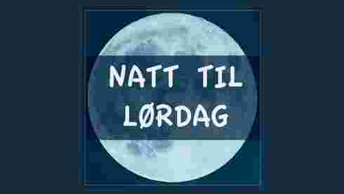 «Natt til lørdag»