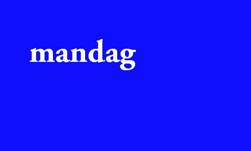 I dag er det blåmandag