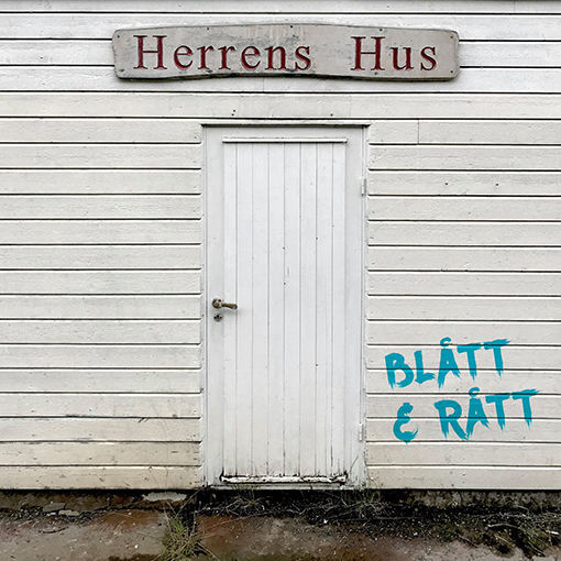 Herrens Hus: Coveret på Blått & Rått sin nye singel er et bilde av veggen og døra på bygget ved Medbykrysset med samme navn. FOTO: BLÅTT & RÅTT.